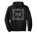 Freak Gothic Alt Grunge Hip Hop Y2K Emo Hoodie - Graphic Print for Adults - T-Shirt, Sweatshirt, Hoodie