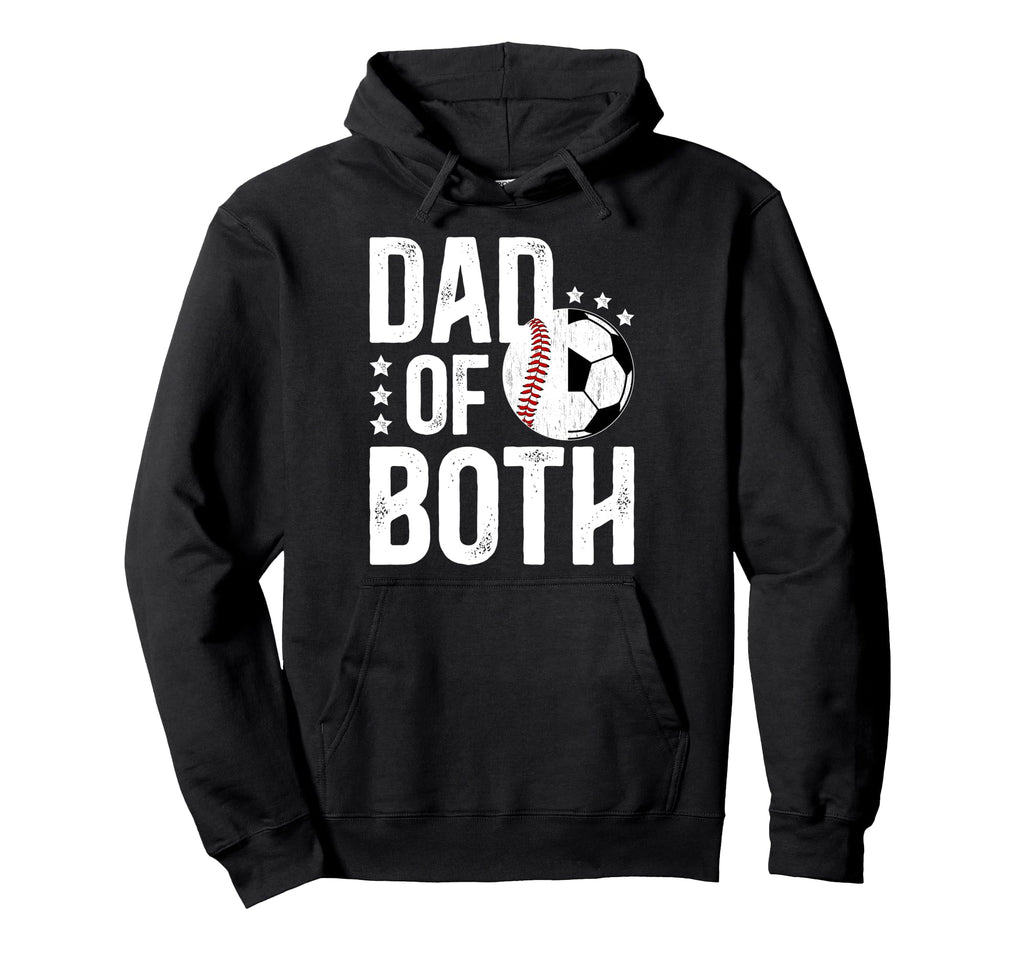 Dad Both Baseball Soccer Dad Ballers Hoodie - Fun Novelty Design for Adults - T-Shirt, Sweatshirt, Hoodie