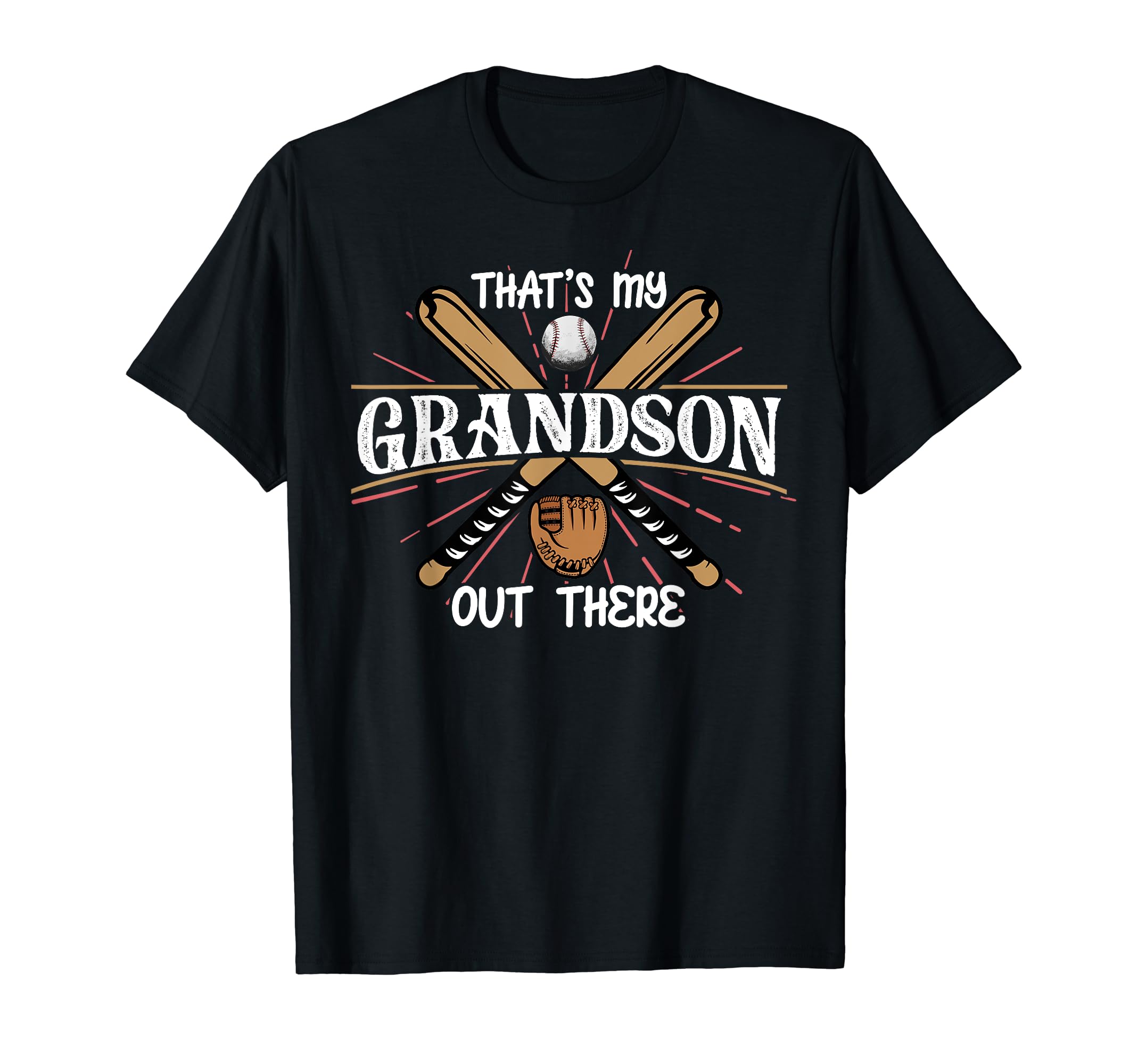 Thats My Grandson Out There Baseball T-Shirt - Trendy Graphic Unisex - T-Shirt, Sweatshirt, Hoodie