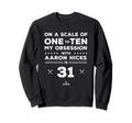 Aaron Hicks Obsession New York Sweatshirt - Fun Novelty Design for Adults - T-Shirt, Sweatshirt, Hoodie