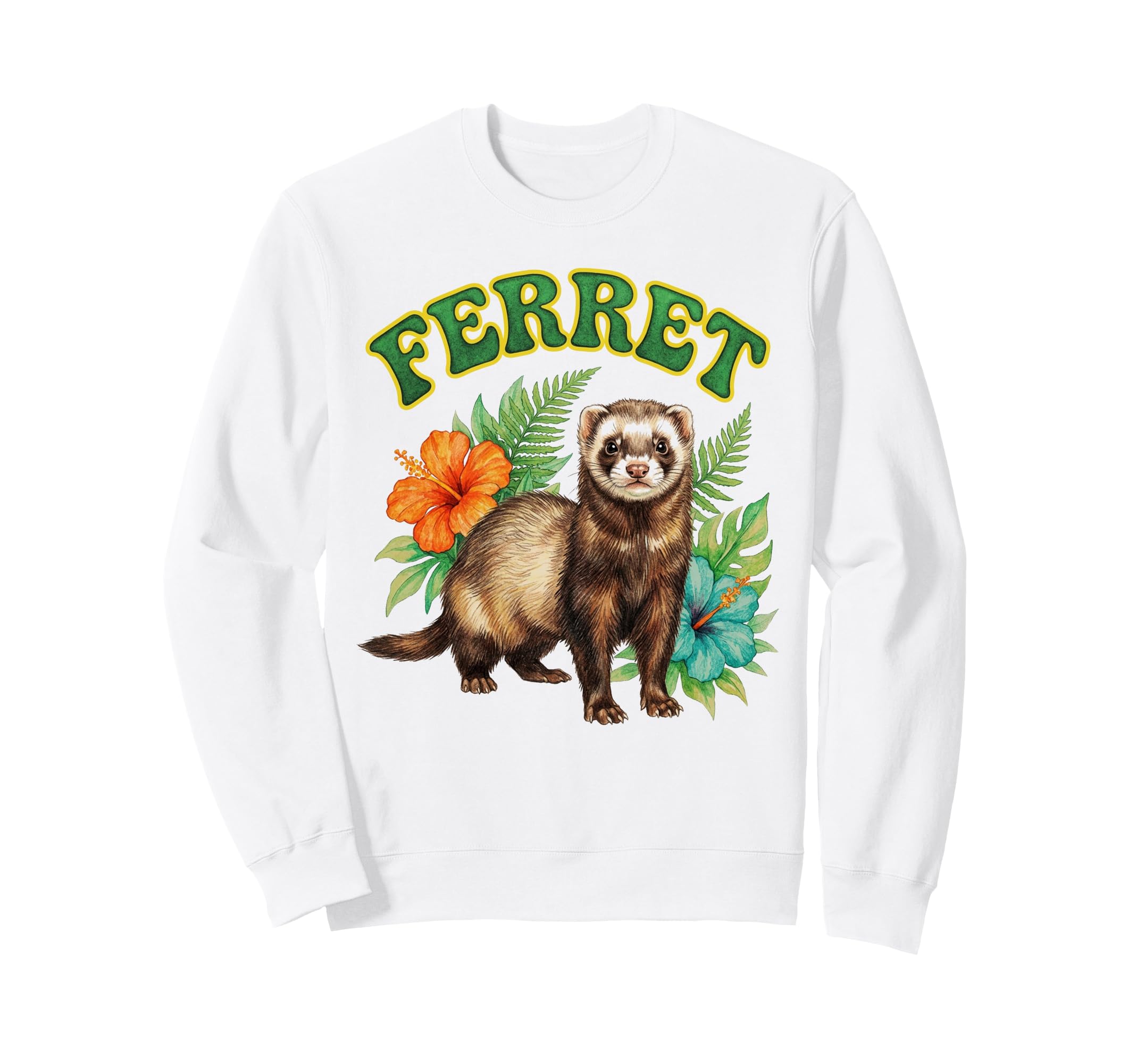 Ferret Groovy Floral Ferret Sweatshirt - Fun Novelty Design Men Women - T-Shirt, Sweatshirt, Hoodie