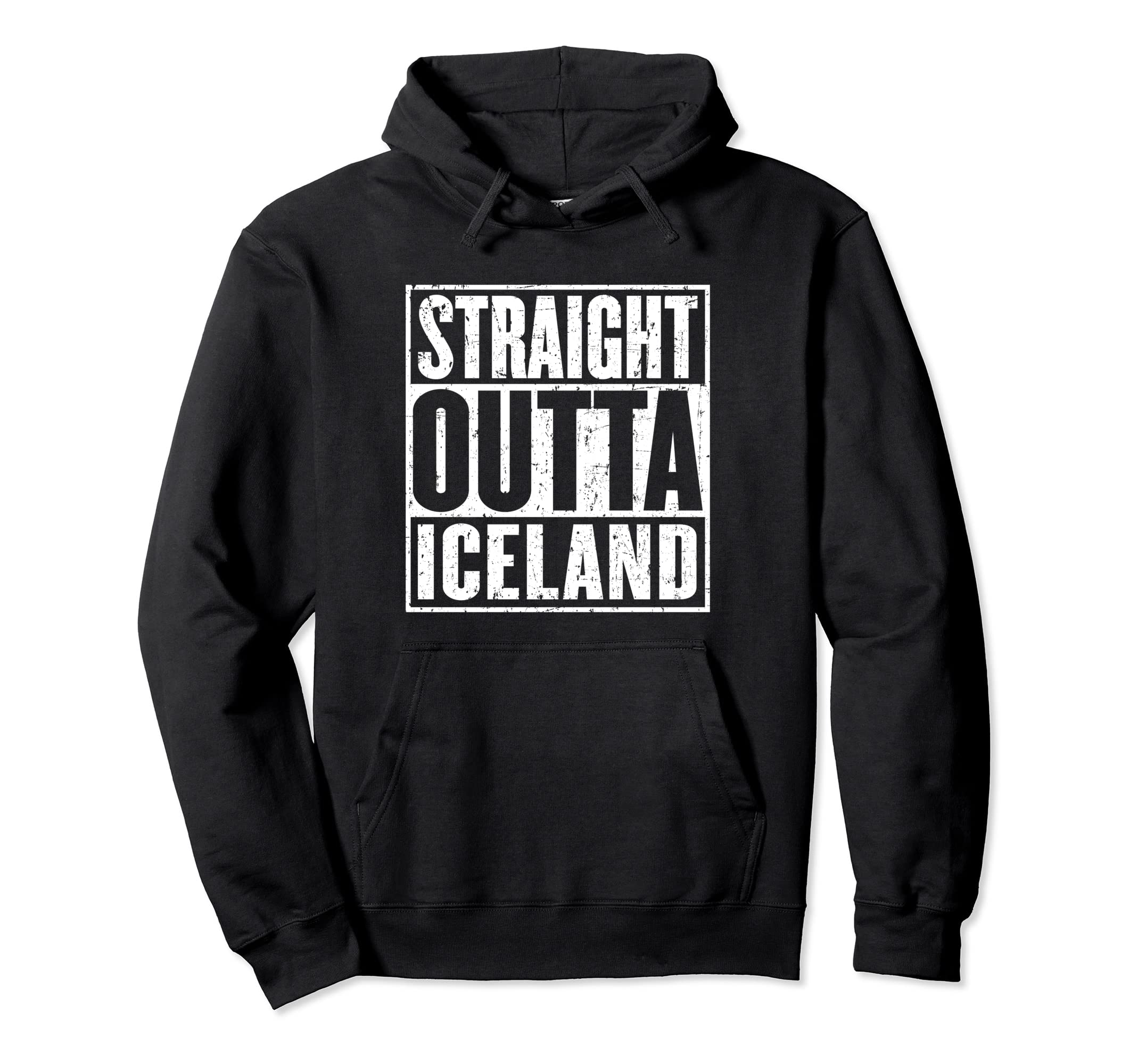Straight Outta Iceland Distressed Hoodie - Novelty Apparel Men Women - T-Shirt, Sweatshirt, Hoodie