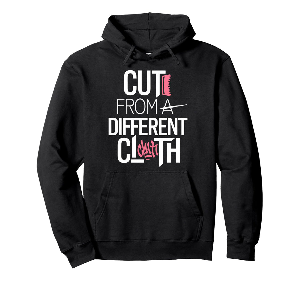 Cut From Different Cloth Urban Hip Hop Hoodie - Aesthetic Graphic Unisex - T-Shirt, Sweatshirt, Hoodie