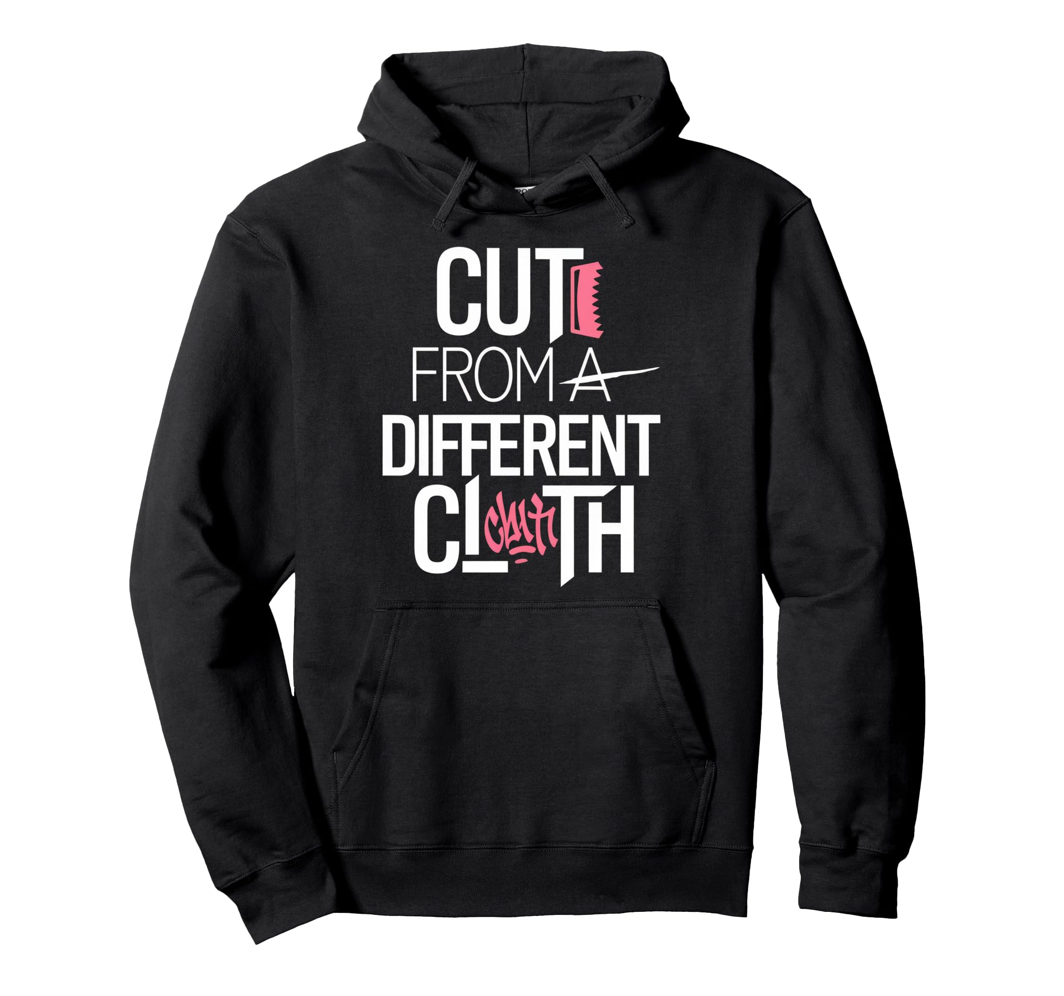 Cut From Different Cloth Urban Hip Hop Hoodie - Aesthetic Graphic Unisex - T-Shirt, Sweatshirt, Hoodie
