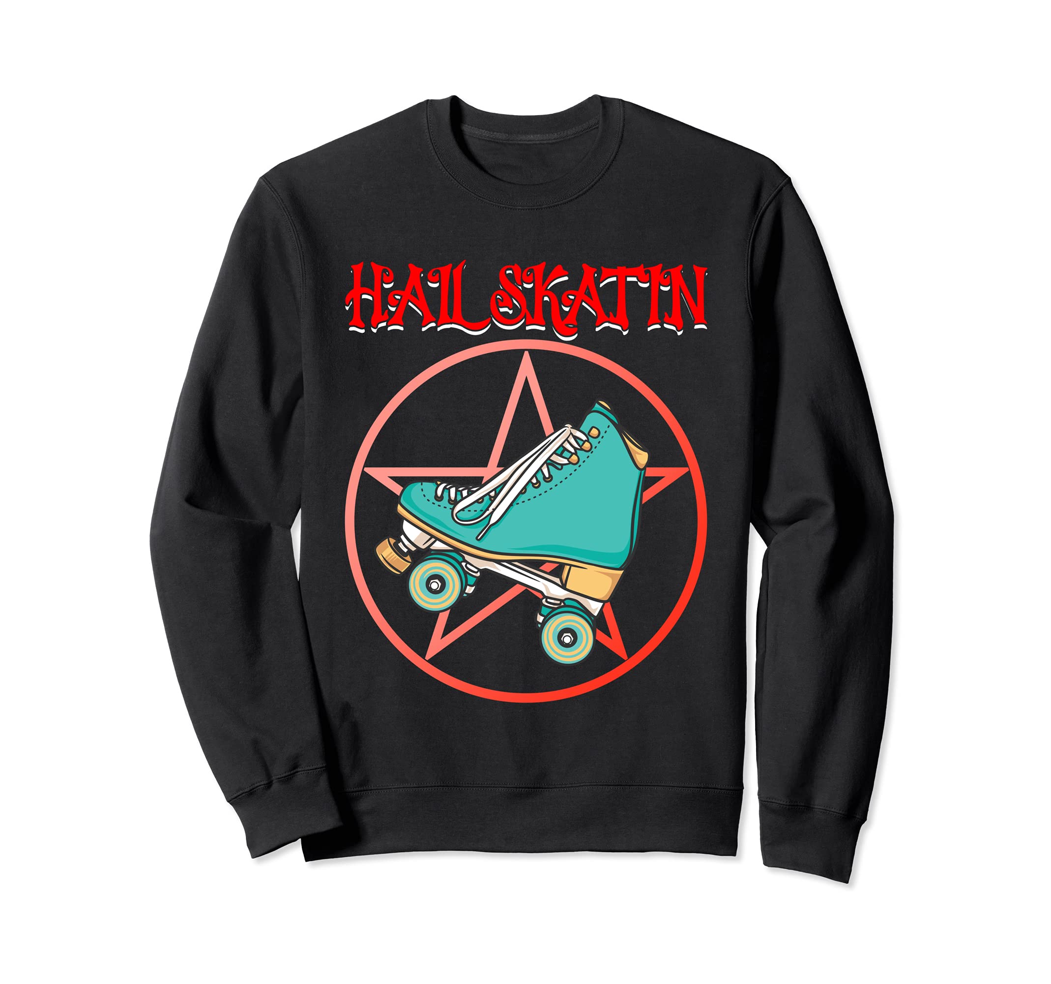 Roller Skates Roller Derby Skater Sweatshirt - Novelty Apparel for Adults - T-Shirt, Sweatshirt, Hoodie