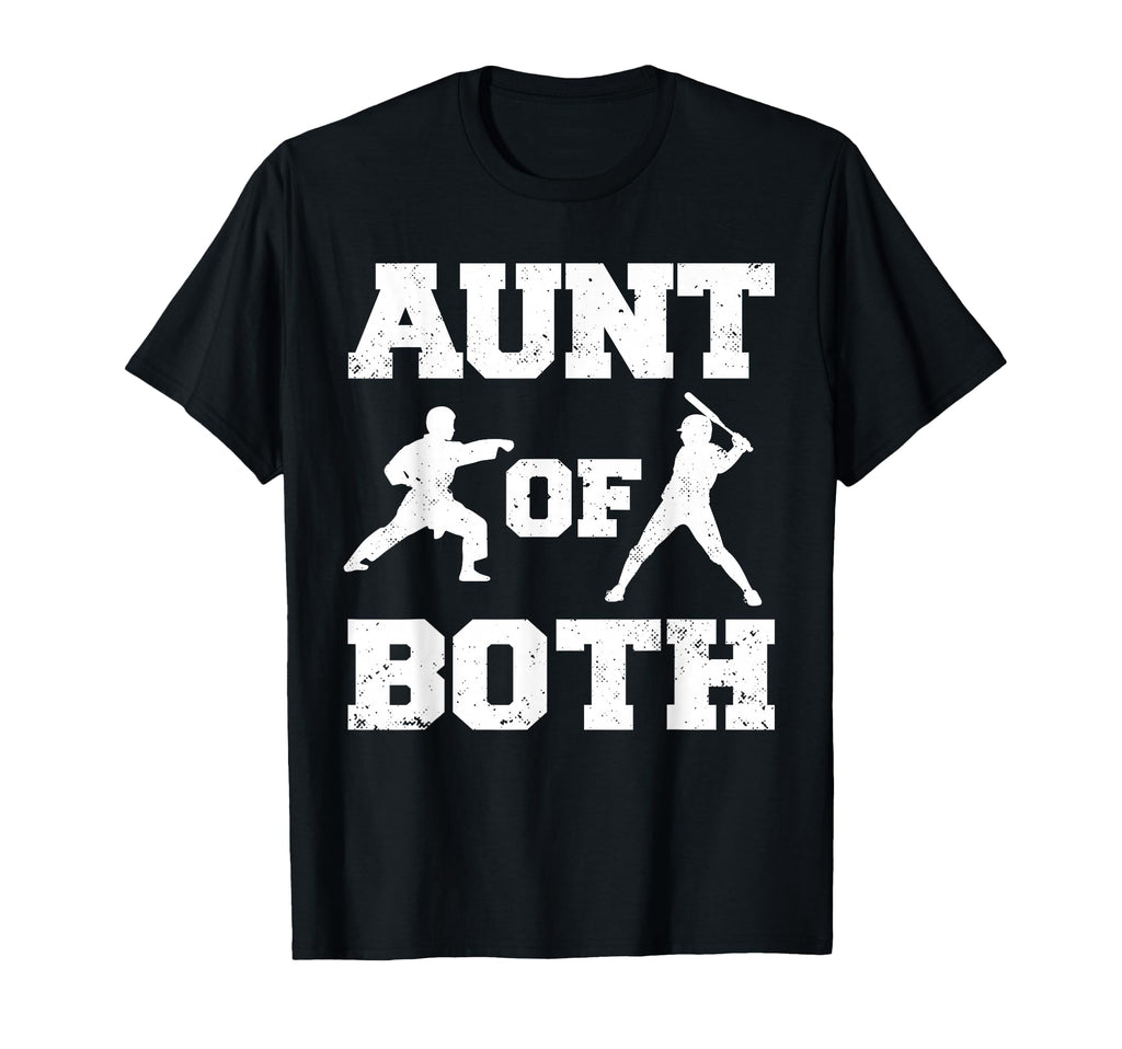 Aunt Both Karate And Baseball Funny T-Shirt - Casual Everyday Wear Unisex - T-Shirt, Sweatshirt, Hoodie