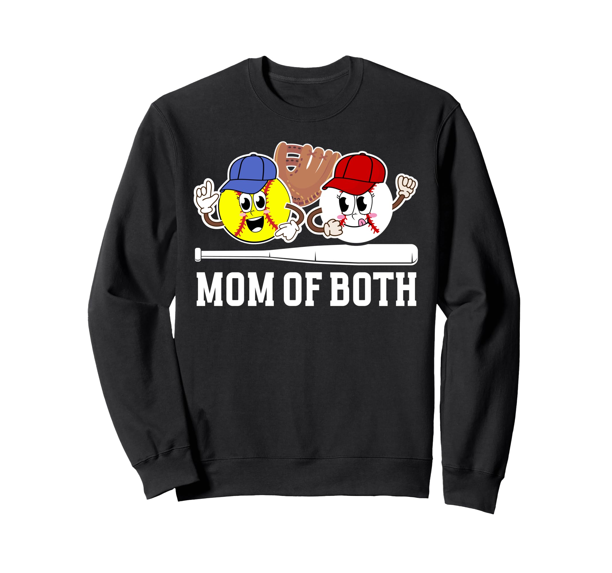 Mom Both Proud Softball Baseball Mom Sweatshirt - Unique Graphic Unisex - T-Shirt, Sweatshirt, Hoodie