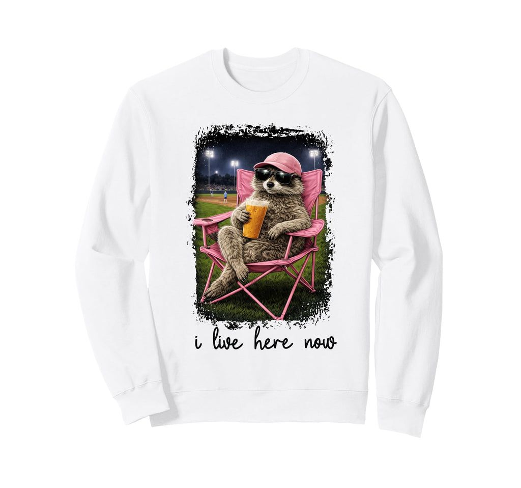 I Live Here Now Funny Raccoon Sweatshirt - Trendy Graphic for Adults - T-Shirt, Sweatshirt, Hoodie