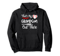 Thats My Grandson Out There Gifts Hoodie - Graphic Print Men Women - T-Shirt, Sweatshirt, Hoodie