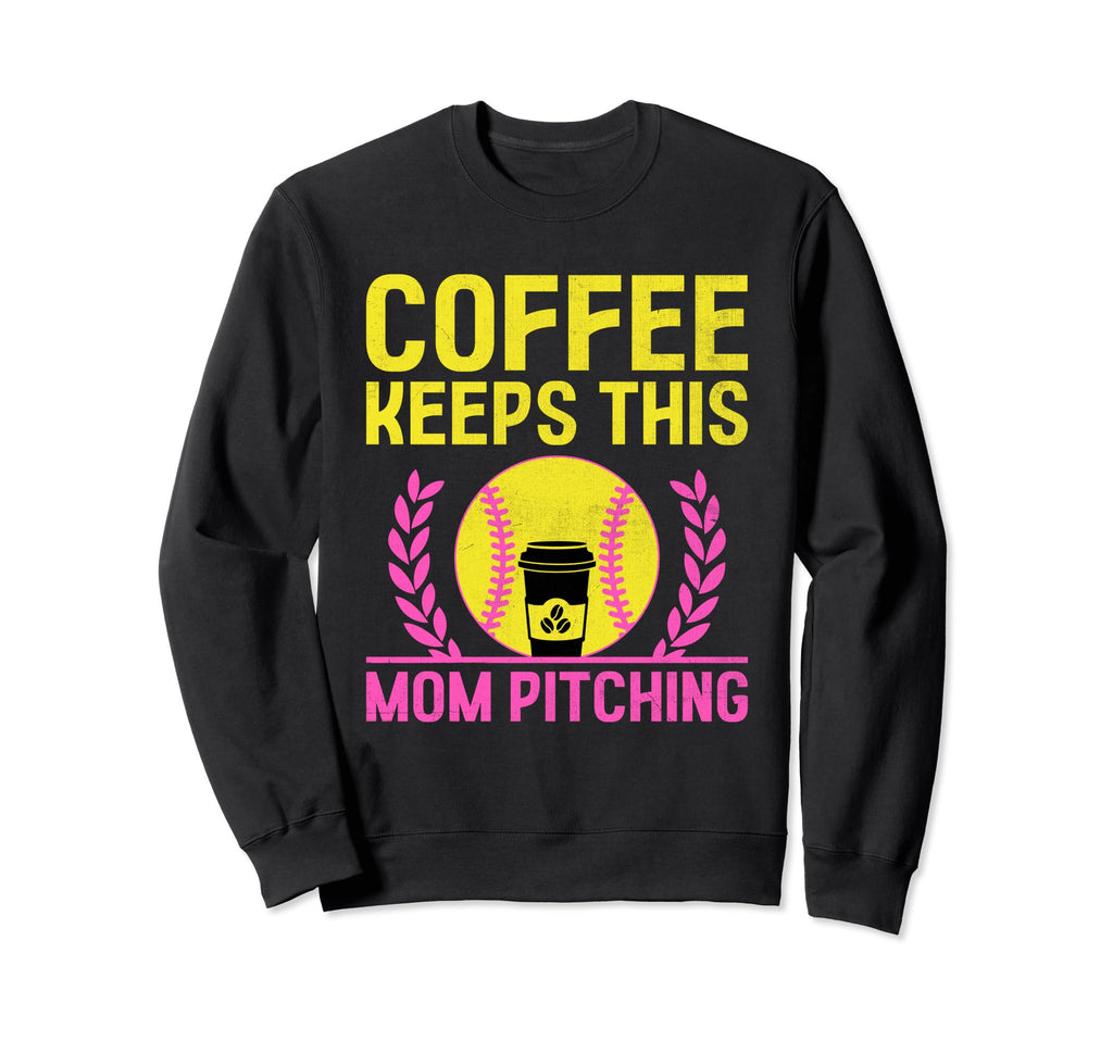 Softball Baseball Mom Player Coffee Sweatshirt - Aesthetic Graphic Unisex - T-Shirt, Sweatshirt, Hoodie