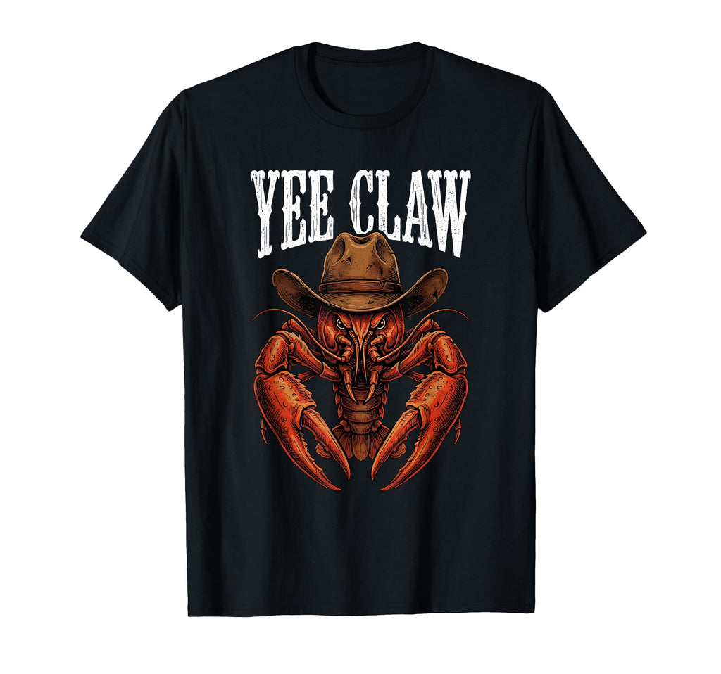 Yee Claw Lobster Western Cowboy Crab T-Shirt - Graphic Print Men Women - T-Shirt, Sweatshirt, Hoodie