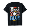 Thank You Blue Umpire Appreciation T-Shirt - Fun Novelty Design Men Women - T-Shirt, Sweatshirt, Hoodie