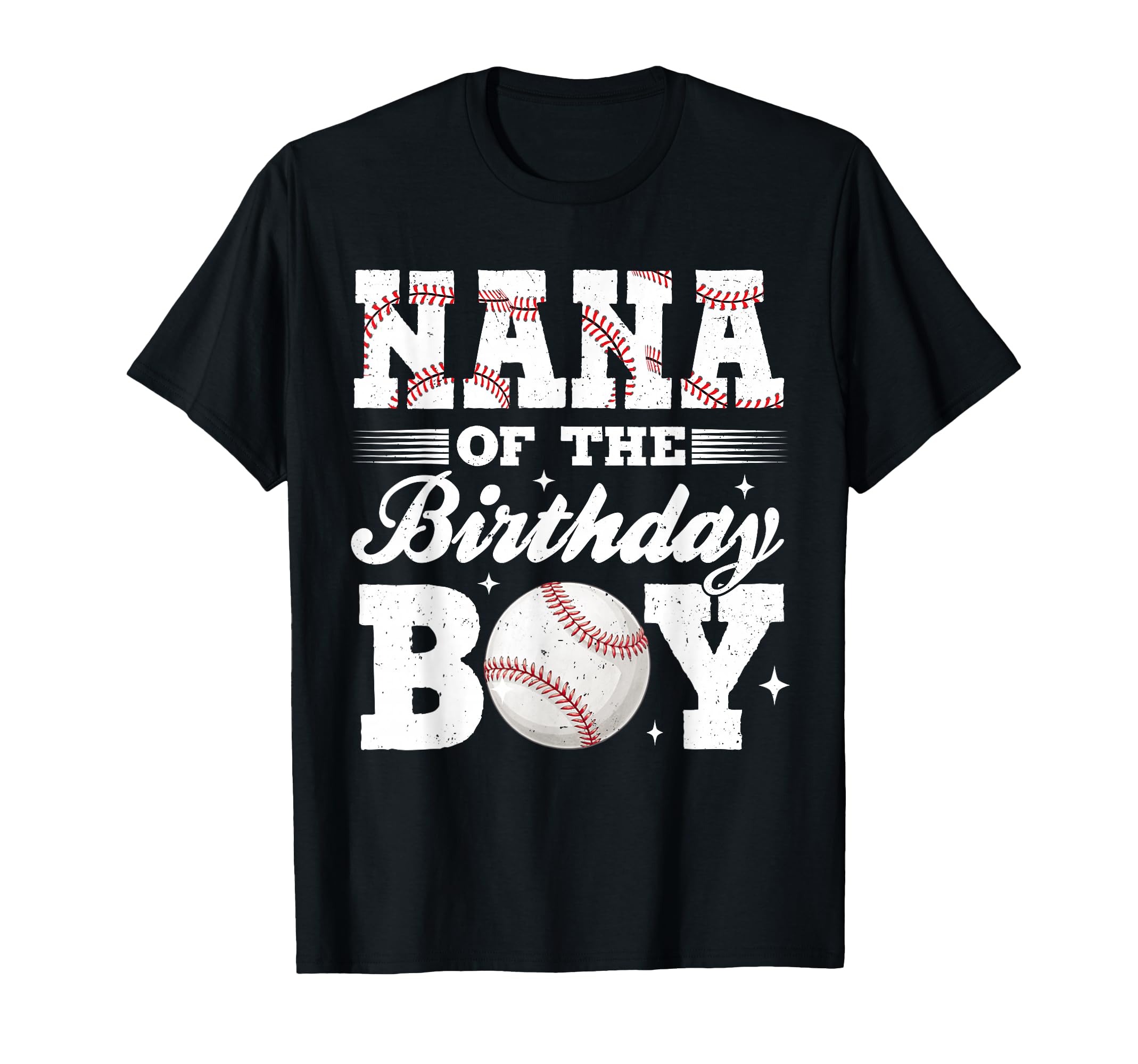 Nana Birthday Baseball Matching T-Shirt - Fun Novelty Design Men Women - T-Shirt, Sweatshirt, Hoodie