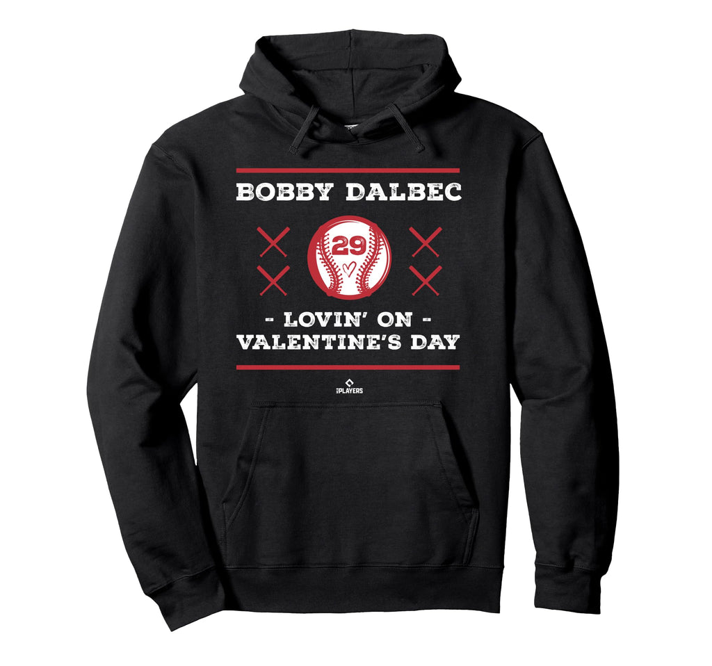Bobby Dalbec Lovin Valentines Day Hoodie - Novelty Apparel Men Women - T-Shirt, Sweatshirt, Hoodie