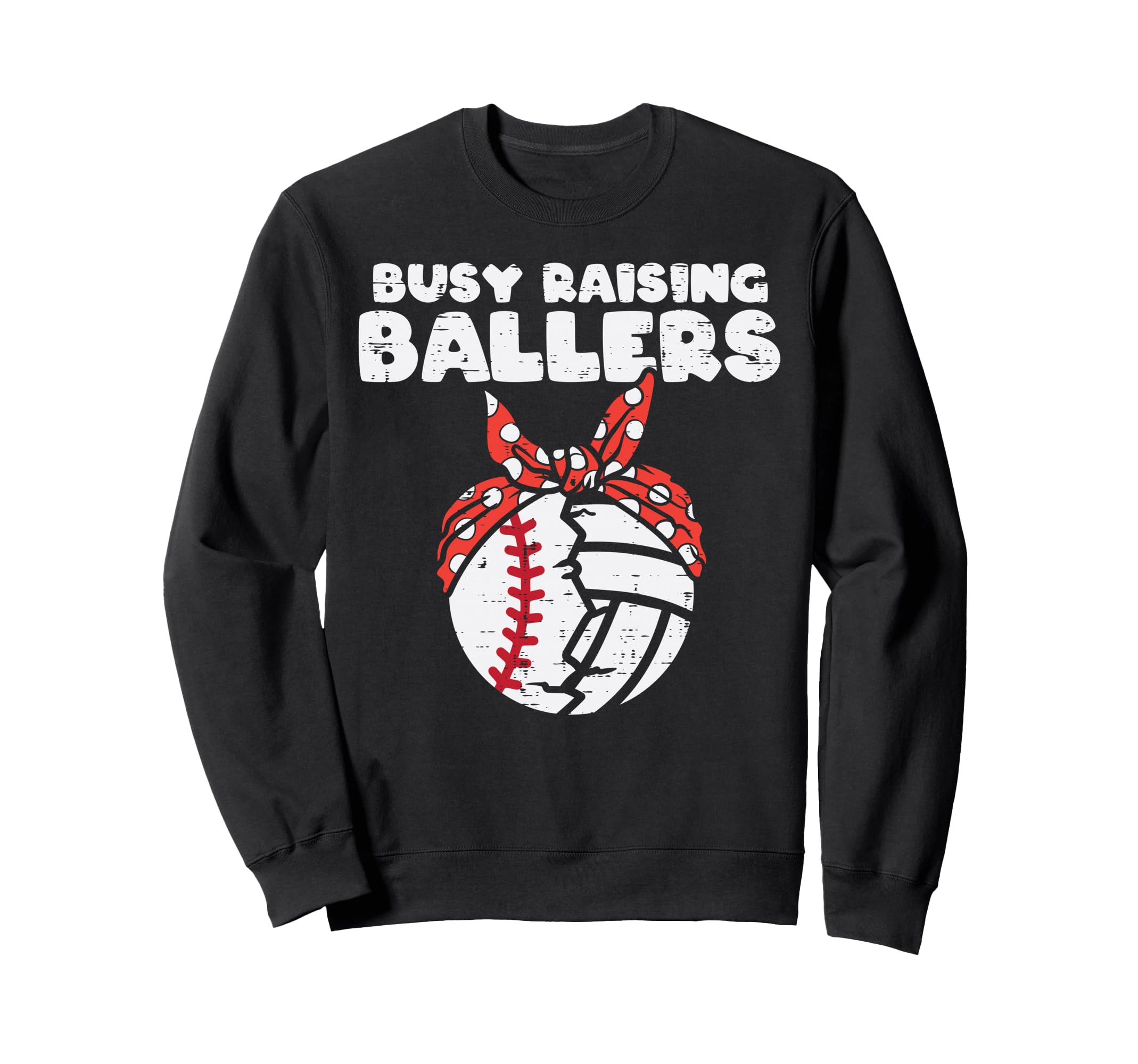 Busy Raising Ballers Baseball Sweatshirt - Streetwear Style Men Women - T-Shirt, Sweatshirt, Hoodie