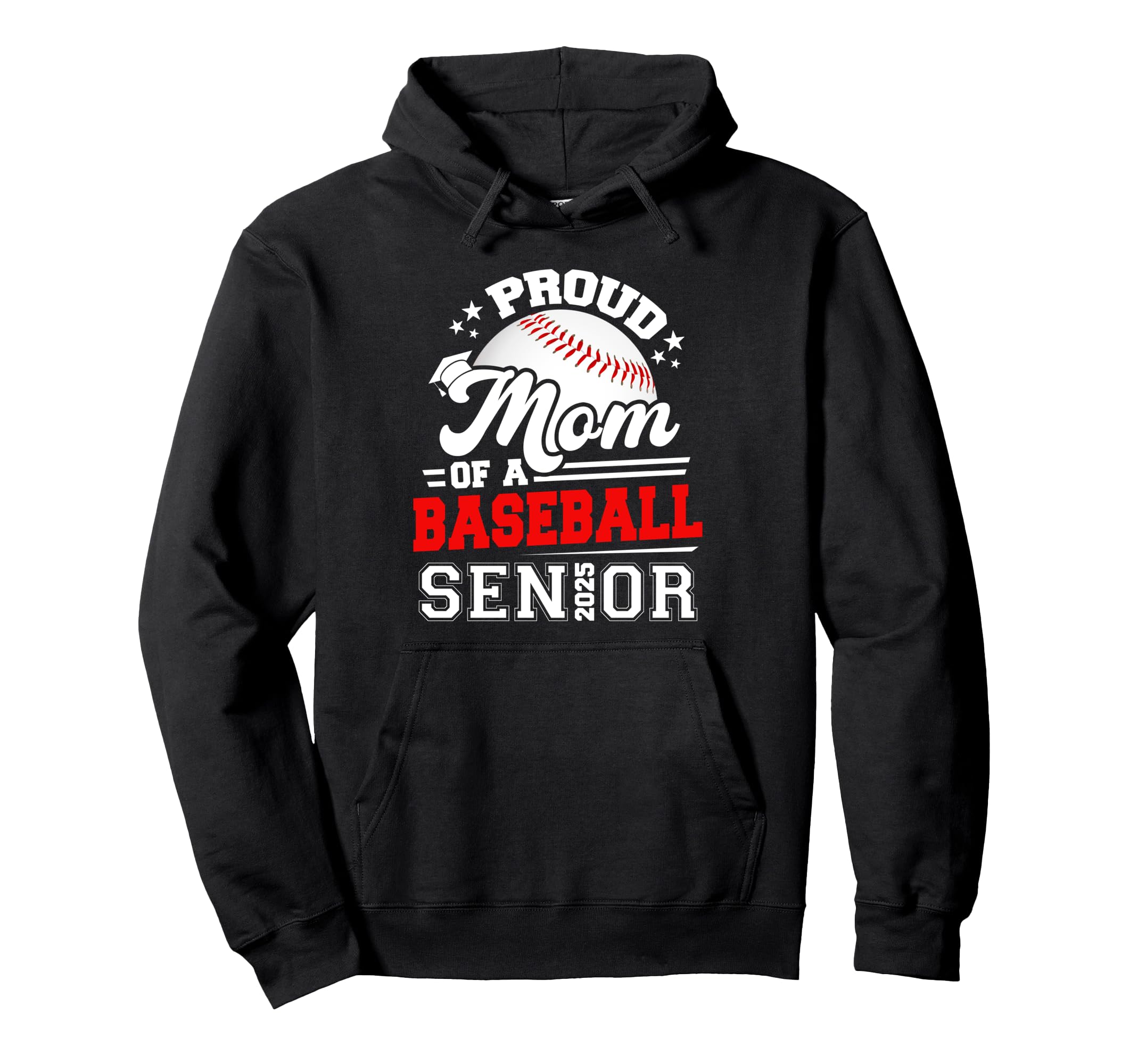Proud Mom Baseball Senior 2025 Hoodie - Fun Novelty Design for Adults - T-Shirt, Sweatshirt, Hoodie
