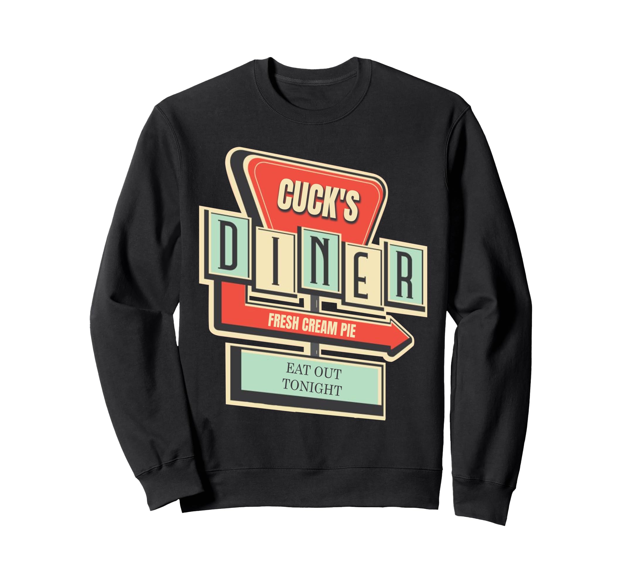 Cucks Diner Funny Cuckold Hotwife Bull Sweatshirt - Unique Graphic Unisex - T-Shirt, Sweatshirt, Hoodie