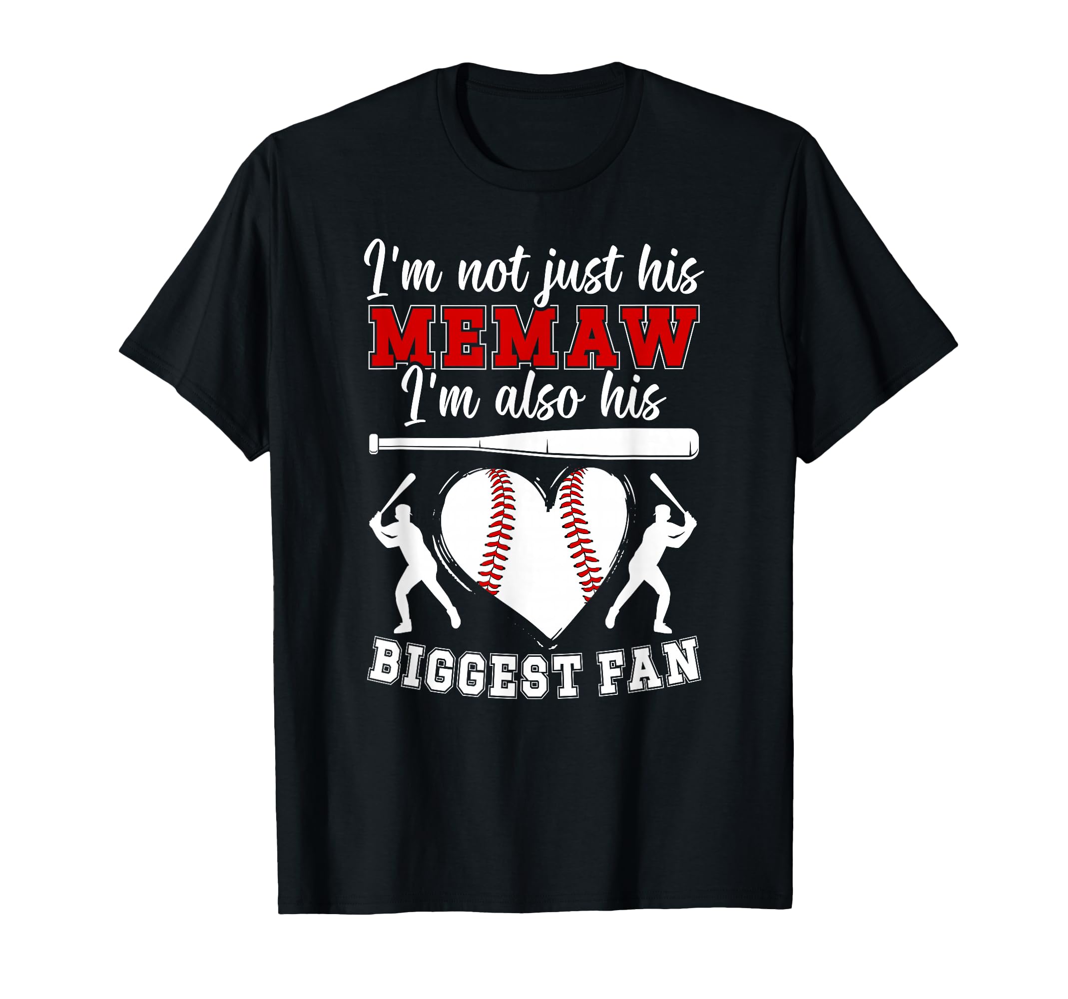 His Biggest Fan Baseball Memaw Baseball T-Shirt - Trendy Graphic Unisex - T-Shirt, Sweatshirt, Hoodie