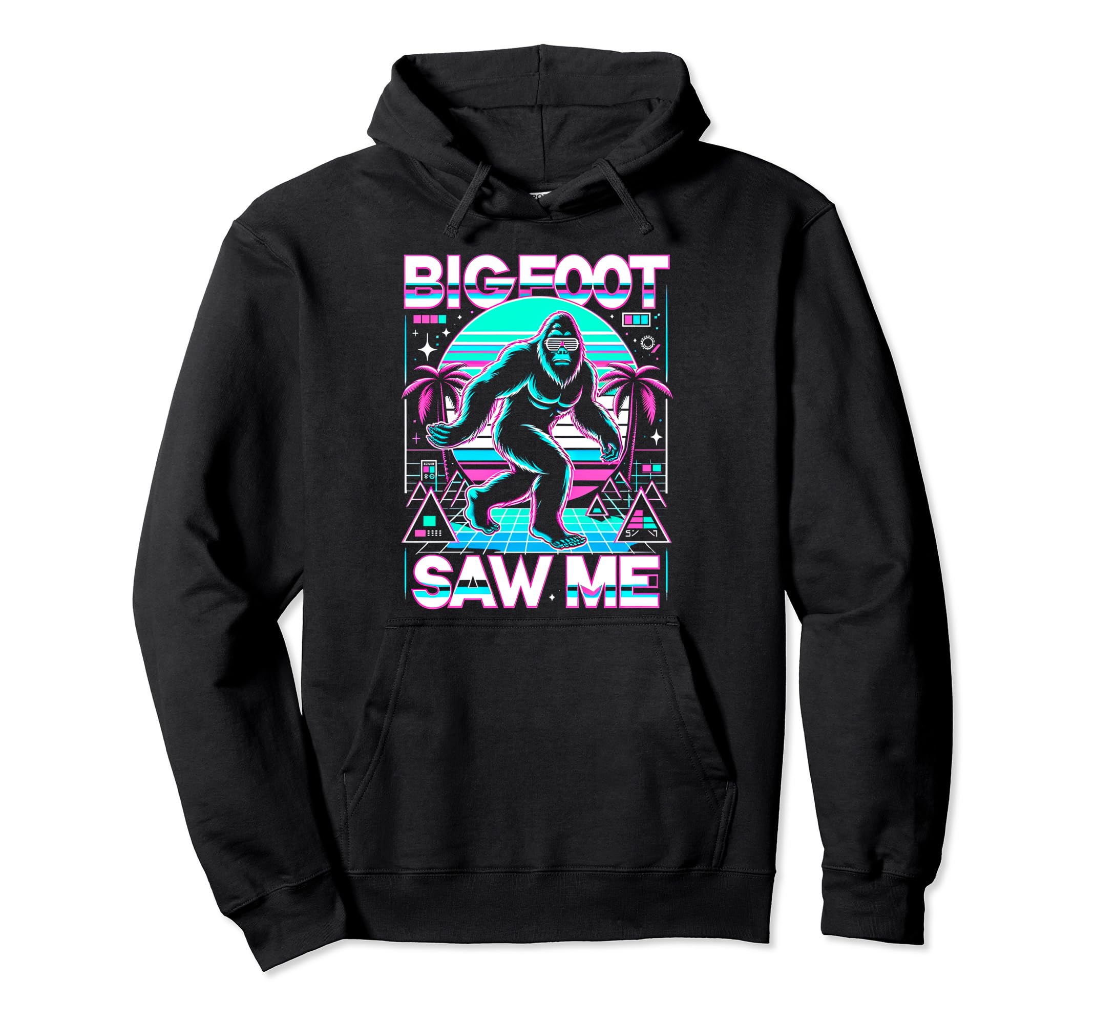 Bigfoot Saw Me But Nobody Believes Hoodie - Fun Novelty Design Men Women - T-Shirt, Sweatshirt, Hoodie