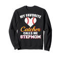 My Favorite Catcher Calls Me Sweatshirt - Casual Everyday Wear for Adults - T-Shirt, Sweatshirt, Hoodie