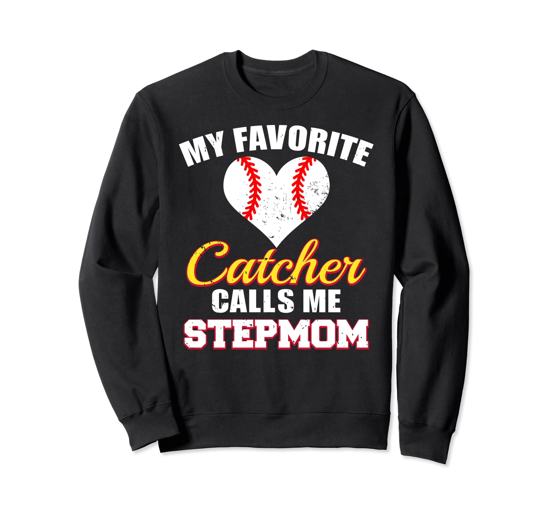 My Favorite Catcher Calls Me Sweatshirt - Casual Everyday Wear for Adults - T-Shirt, Sweatshirt, Hoodie