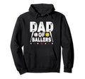 Funny Baseball Dad Baseball Father S Day Hoodie - Novelty Apparel Unisex - T-Shirt, Sweatshirt, Hoodie