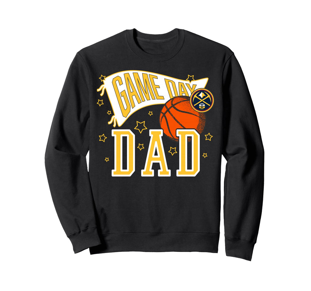Nba Denver Nuggets Fathers Day Sweatshirt - Casual Everyday Wear Unisex - T-Shirt, Sweatshirt, Hoodie