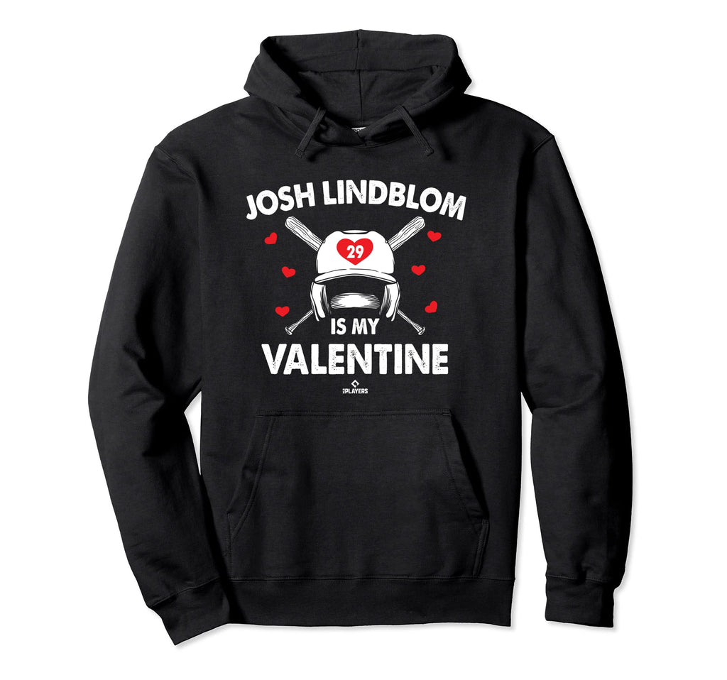 Josh Lindblom Is My Valentine Date Hoodie - Fun Novelty Design Unisex - T-Shirt, Sweatshirt, Hoodie