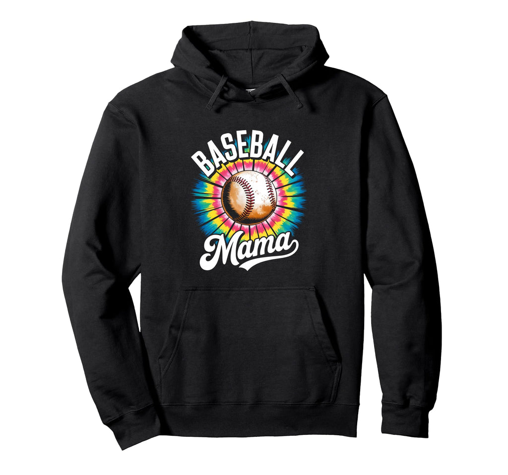 Baseball Mama Tie Dye Colorful Hoodie - Trendy Graphic Men Women - T-Shirt, Sweatshirt, Hoodie