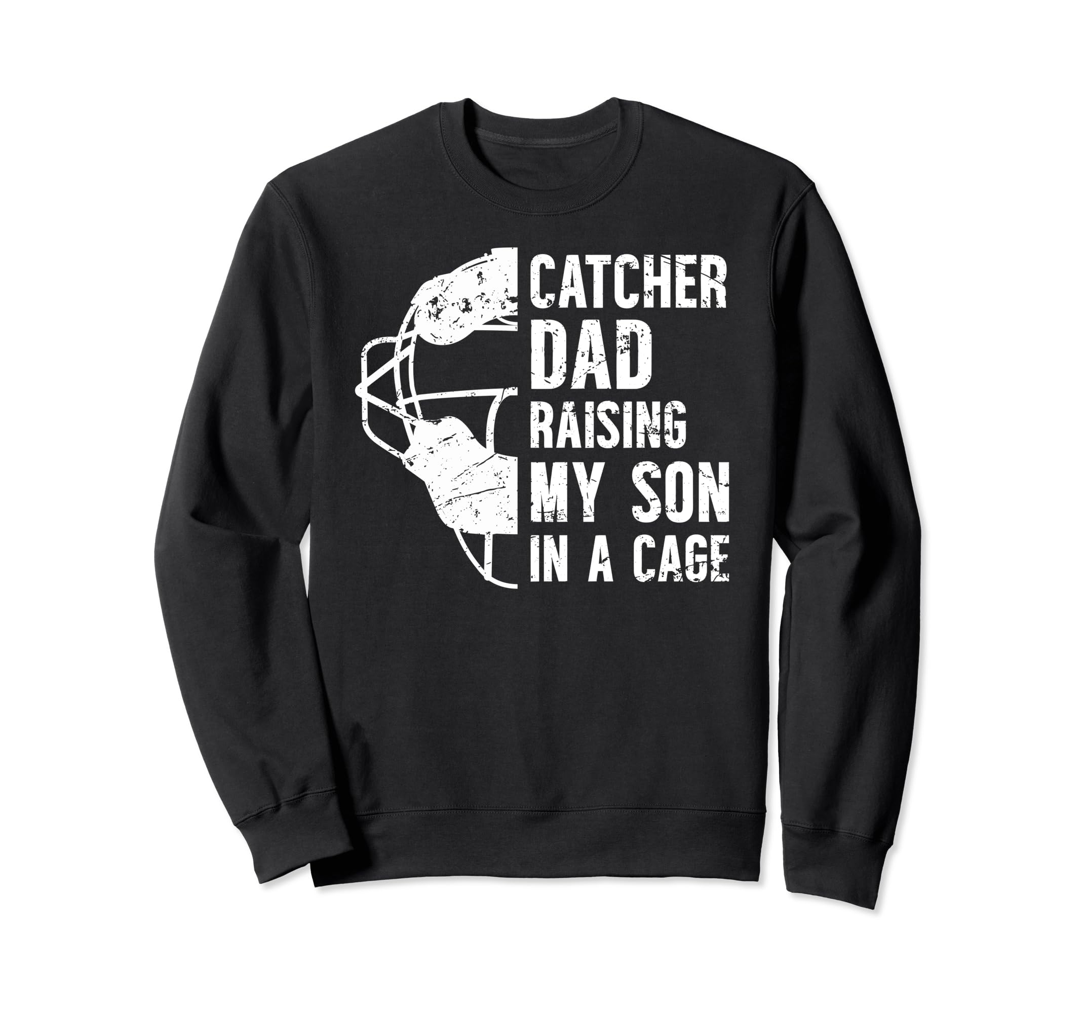 Funny Baseball Catcher Dad Sweatshirt - Custom Art Print for Adults - T-Shirt, Sweatshirt, Hoodie
