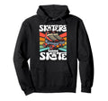 Roller Skating Skate 1970S Skaters Gonna Hoodie - Graphic Print Men Women - T-Shirt, Sweatshirt, Hoodie