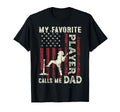 Fathers Day Favorite Player Calls Me T-Shirt - Custom Art Print Men Women - T-Shirt, Sweatshirt, Hoodie
