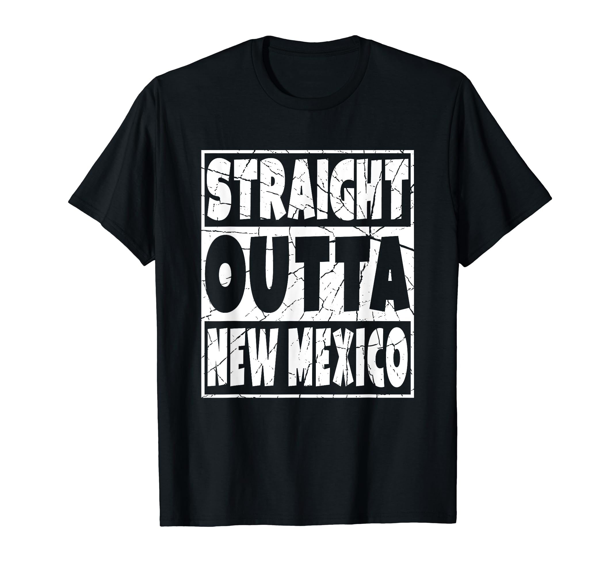 Straight Outta New Mexico Gift T-Shirt - Casual Everyday Wear for Adults - T-Shirt, Sweatshirt, Hoodie