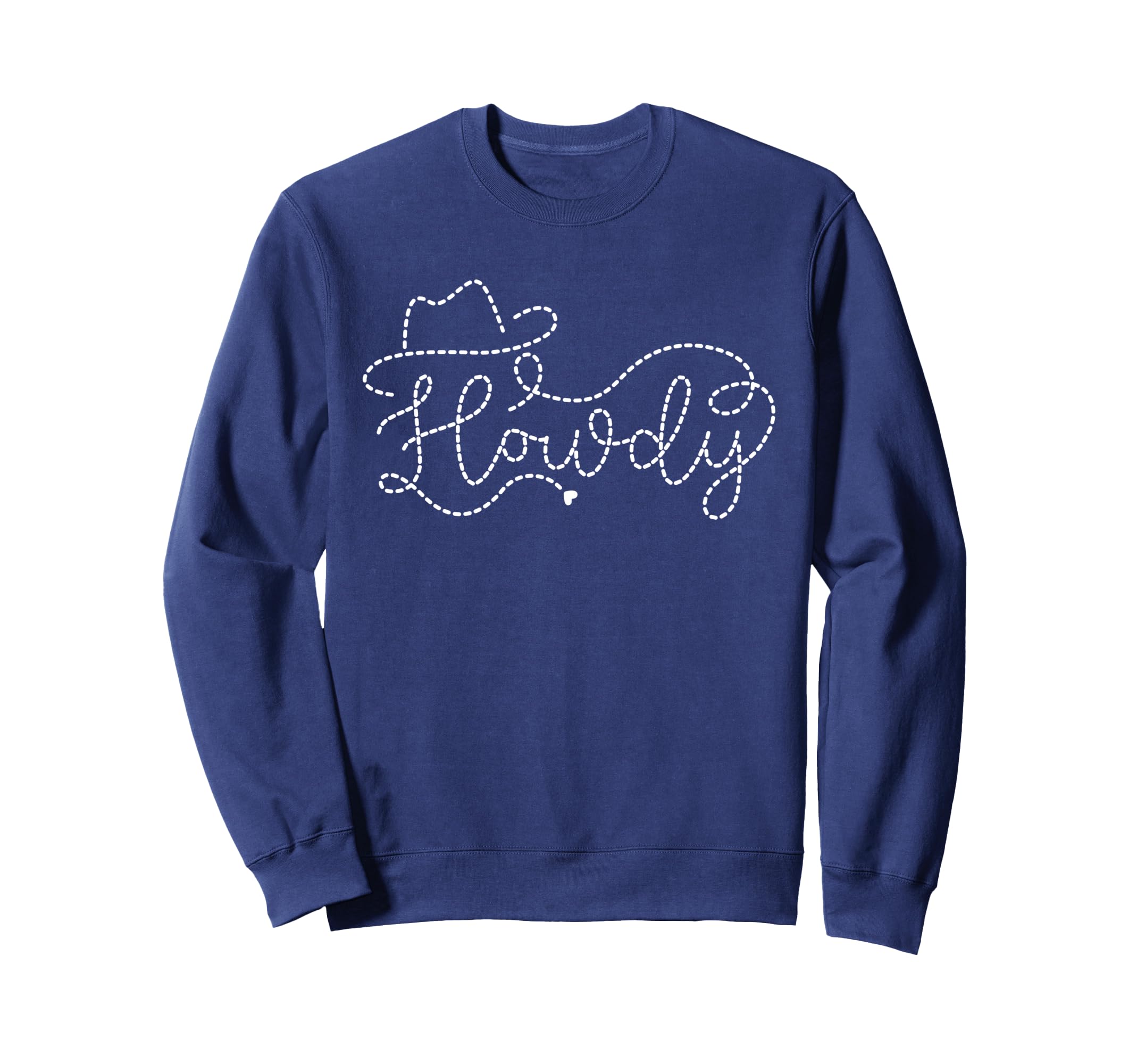 Howdy Cowgirl Minimal Rodeo Sweatshirt - Casual Everyday Wear for Adults - T-Shirt, Sweatshirt, Hoodie