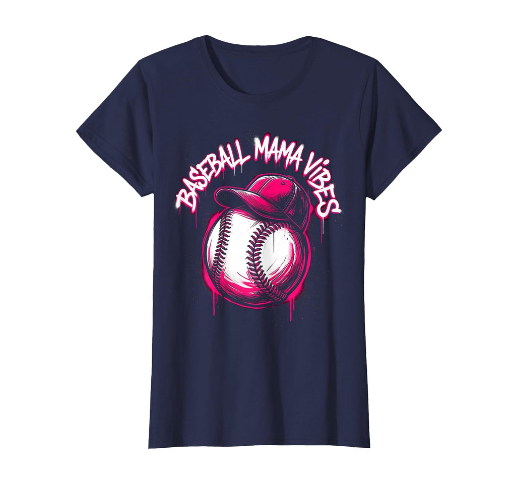 Baseball Mama Vibes Proud Sports Mom T-Shirt - Novelty Apparel Men Women - T-Shirt, Sweatshirt, Hoodie