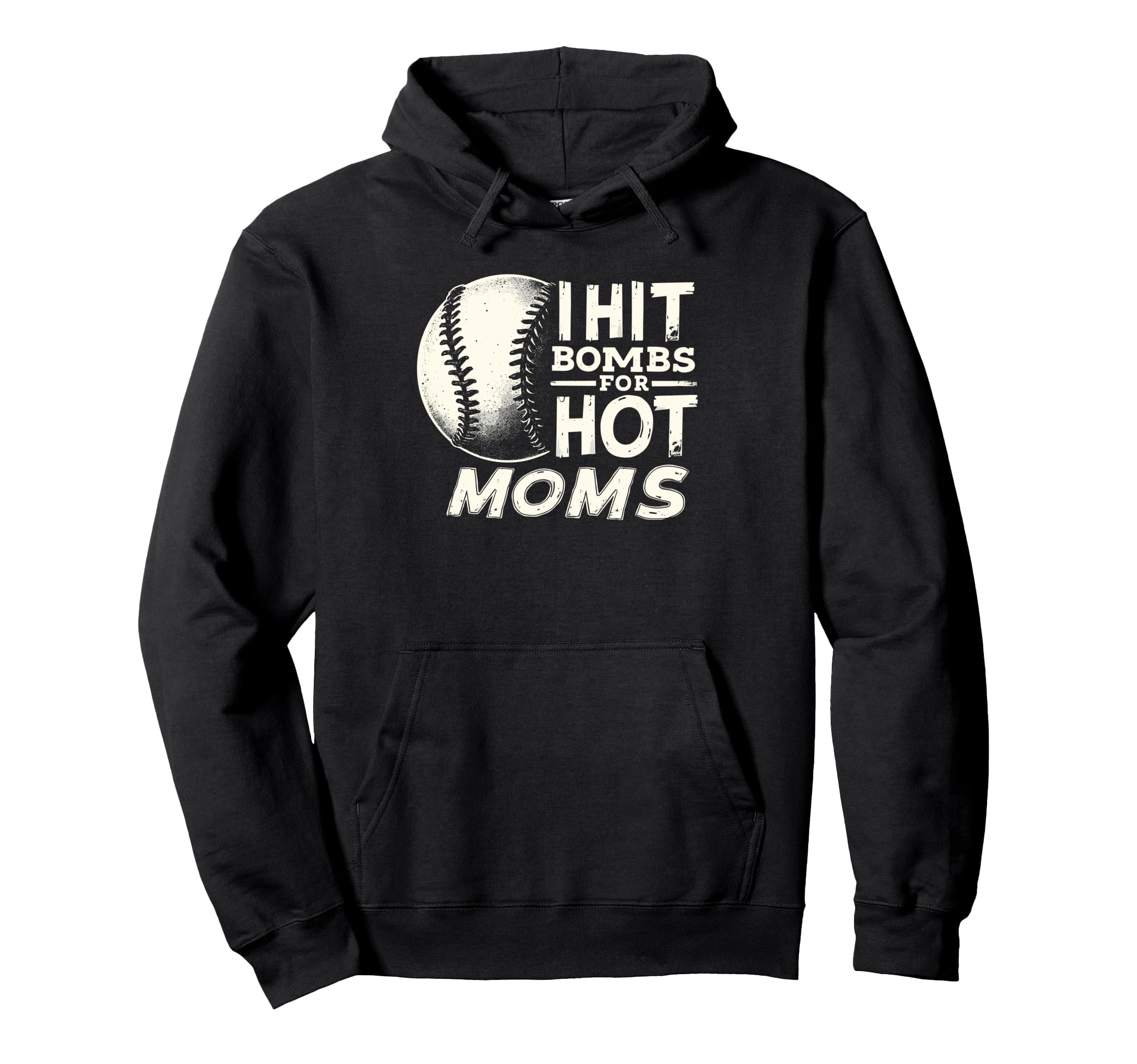 I Hit Baseball Bombs Hot Moms Baseball Hoodie - Trendy Graphic Men Women - T-Shirt, Sweatshirt, Hoodie