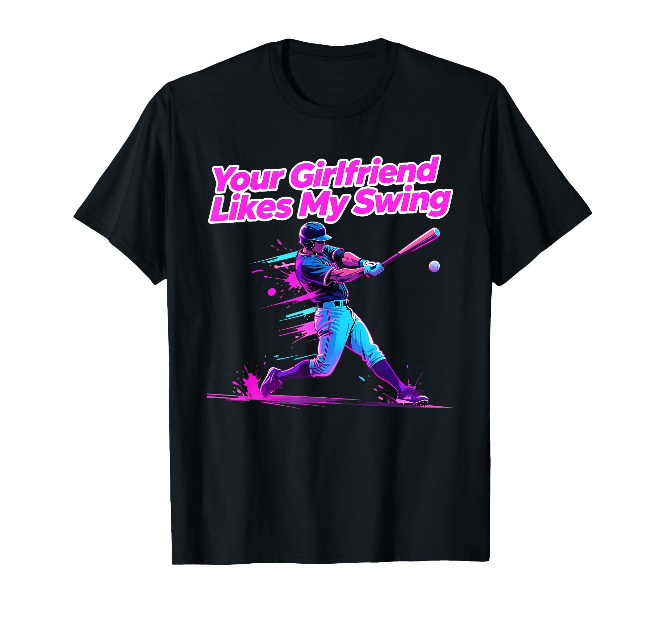 Your Girlfriend Likes My Swing Funny T-Shirt - Minimalist Print for Adults - T-Shirt, Sweatshirt, Hoodie