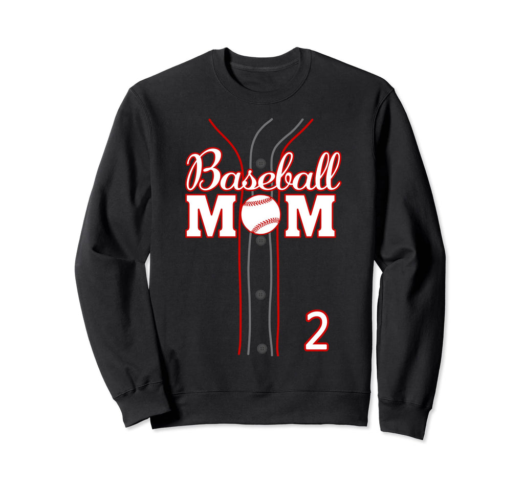 Baseball Mom 2 Number 2 Jersey Team Sweatshirt - Novelty Apparel Unisex - T-Shirt, Sweatshirt, Hoodie
