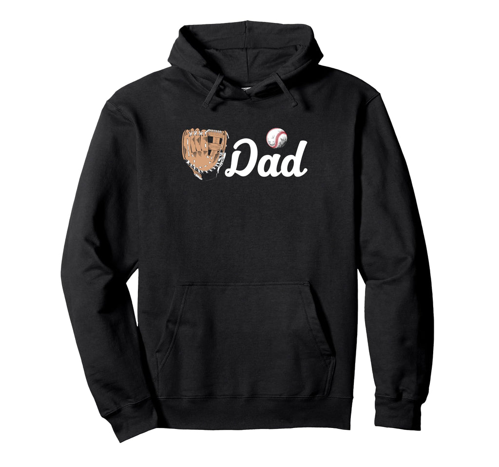 Baseball Dad Softball Dad Fathers Day Hoodie - Novelty Apparel Unisex - T-Shirt, Sweatshirt, Hoodie