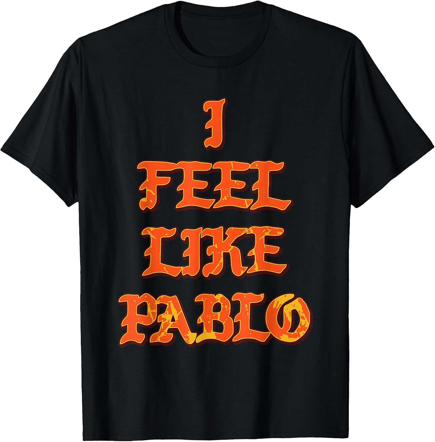 I Feel Like Pablo - Adult & Kids T-Shirts, Sweatshirts & Hoodies apparel design preview 1