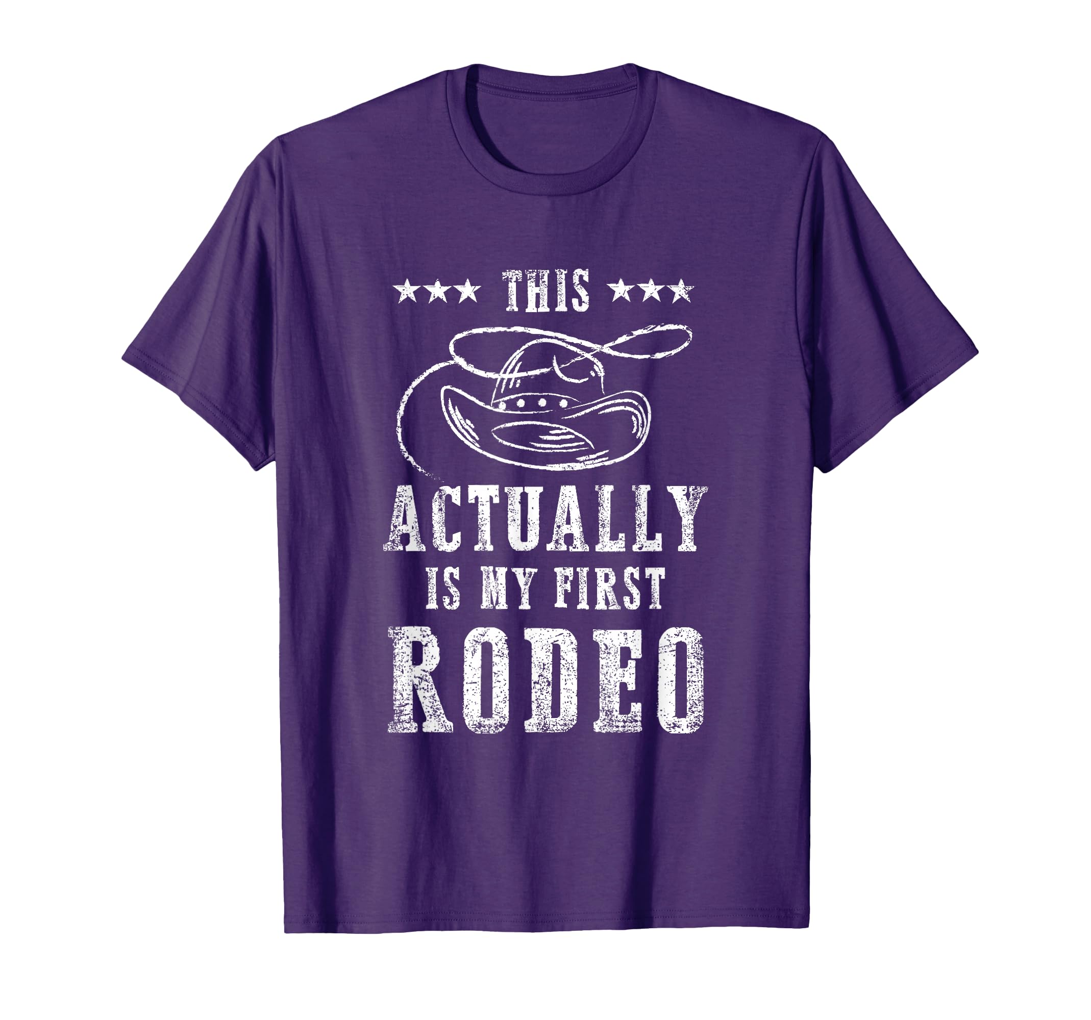 This Actually Is My First Rodeo Cowboy T-Shirt - Graphic Print Men Women - T-Shirt, Sweatshirt, Hoodie