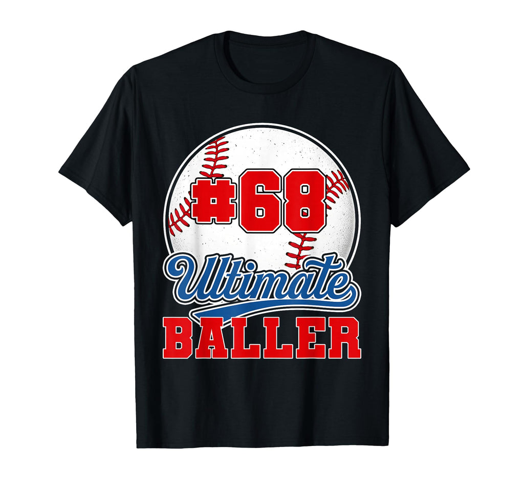 Baseball Baller Player Number 68 Mom T-Shirt - Novelty Apparel for Adults - T-Shirt, Sweatshirt, Hoodie
