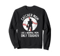 Tough Baseball Catcher Mom Sweatshirt - Aesthetic Graphic for Adults - T-Shirt, Sweatshirt, Hoodie