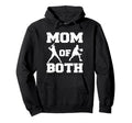 Mom Both Funny Baseball Basketball Mom Hoodie - Novelty Apparel Men Women - T-Shirt, Sweatshirt, Hoodie