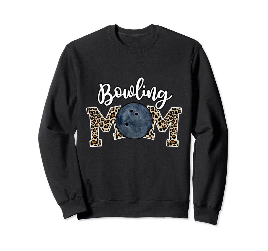 Bowling Mom Dance Mom Baseball Mom Sweatshirt - Graphic Print Men Women - T-Shirt, Sweatshirt, Hoodie