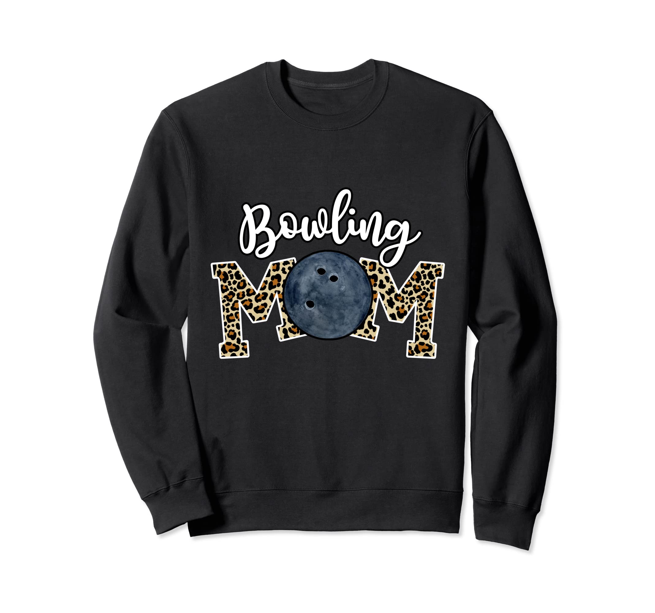 Bowling Mom Dance Mom Baseball Mom Sweatshirt - Graphic Print Men Women - T-Shirt, Sweatshirt, Hoodie