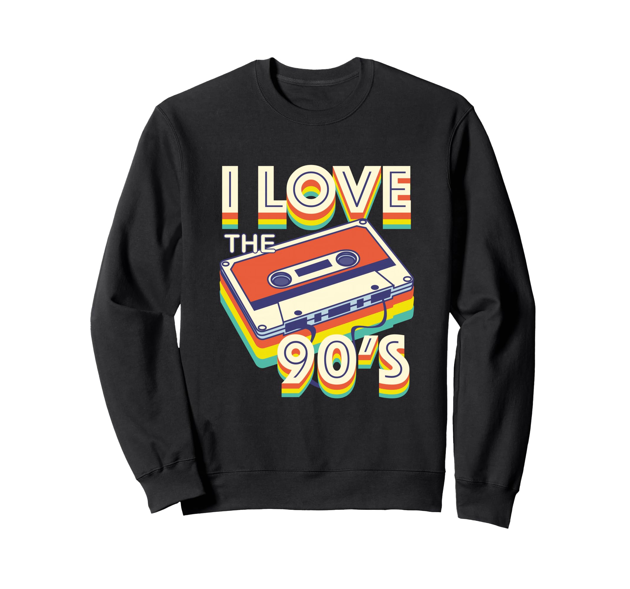 I Love 90S Music Mixtape Party Disco Sweatshirt - Trendy Graphic Men Women - T-Shirt, Sweatshirt, Hoodie