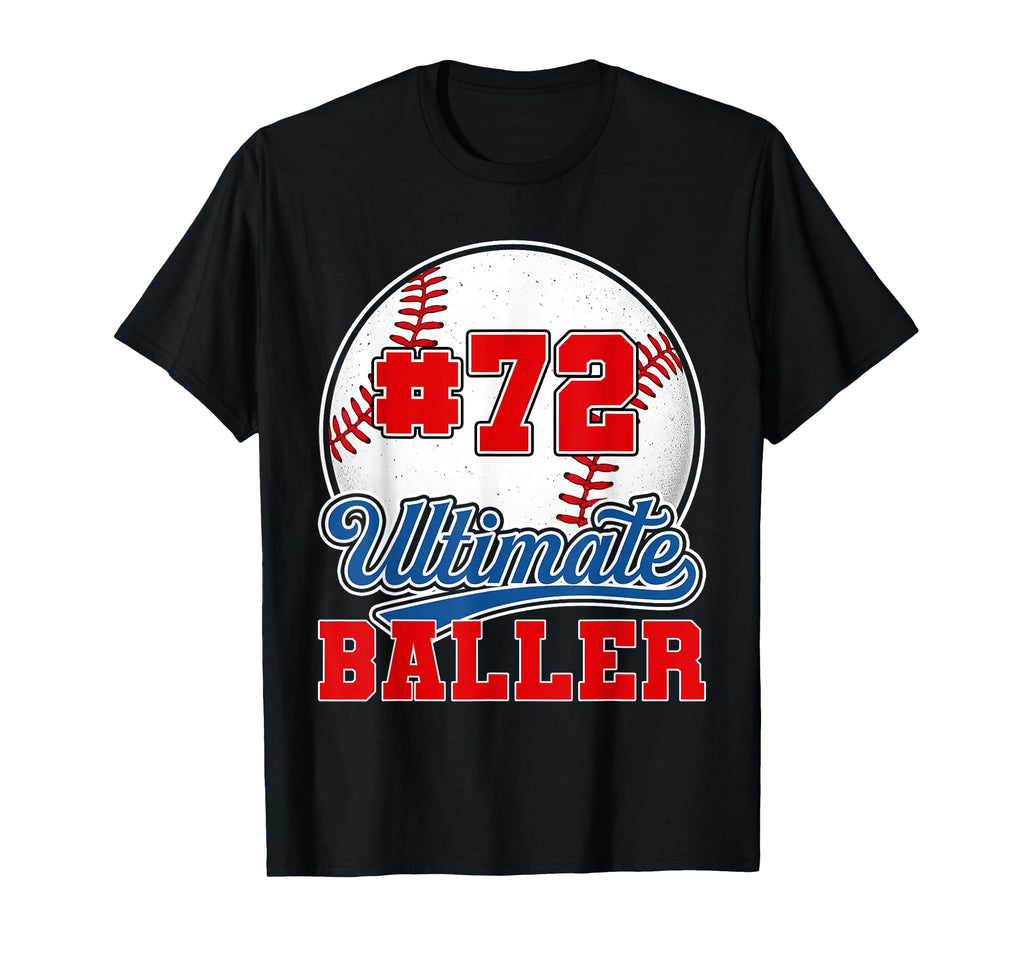 Baseball Baller Player Number 72 Mom T-Shirt - Aesthetic Graphic Men Women - T-Shirt, Sweatshirt, Hoodie