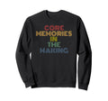 Core Memories Making Rainbow Sweatshirt - Fun Novelty Design for Adults - T-Shirt, Sweatshirt, Hoodie