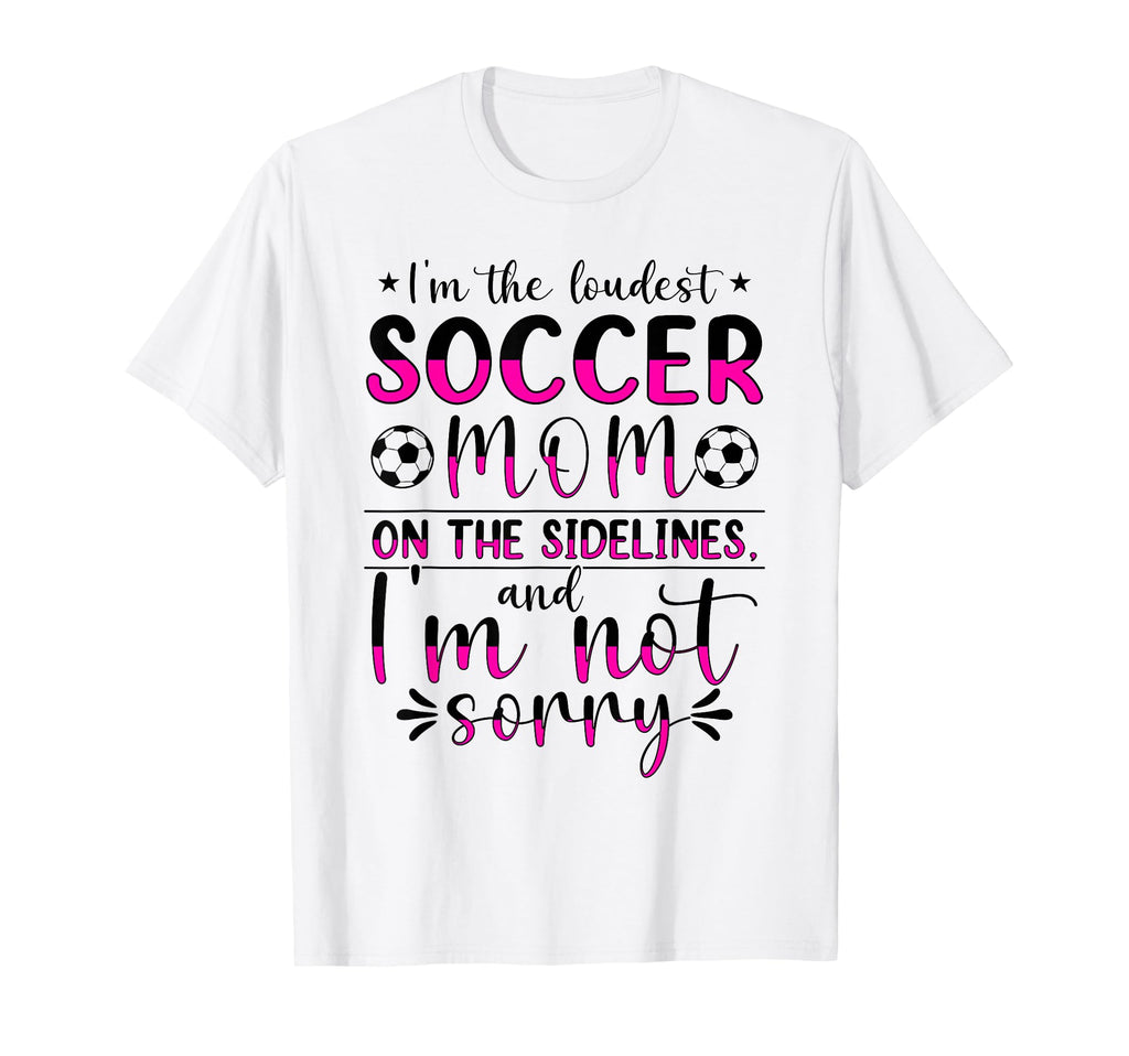 Soccer Mom Gifts Soccer Fan Mommy T-Shirt - Fun Novelty Design Men Women - T-Shirt, Sweatshirt, Hoodie
